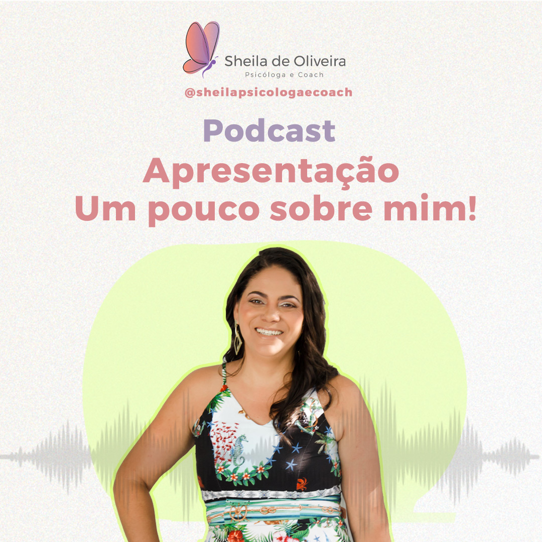 Sheila Psicologa e Coach Podcast