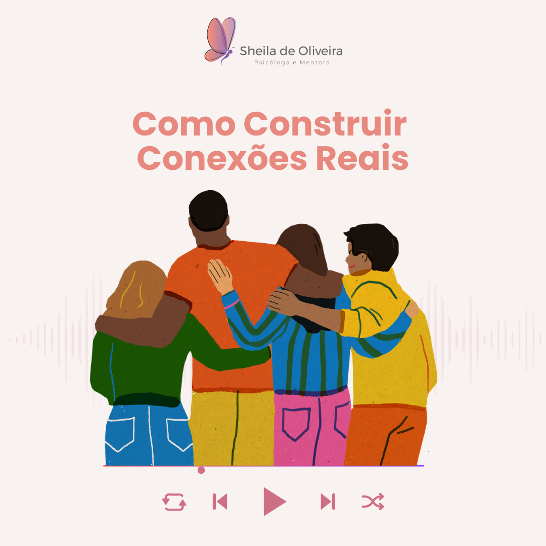 podcast - Relacionamentos após os 40 anos: Como Construir Conexões Reais