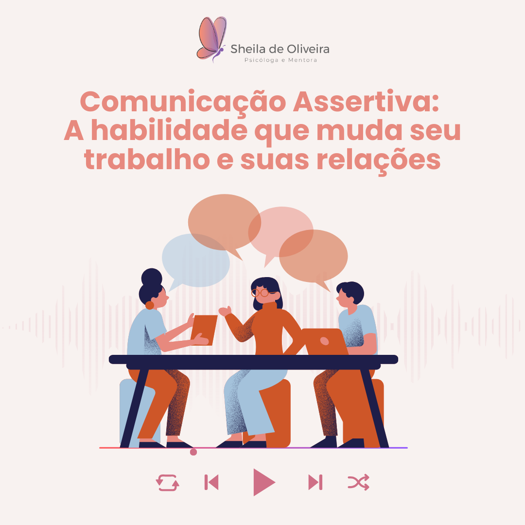 omunicacao-Assertiva_-A-habilidade-que-muda-seu-trabalho-e-suas-relacoes